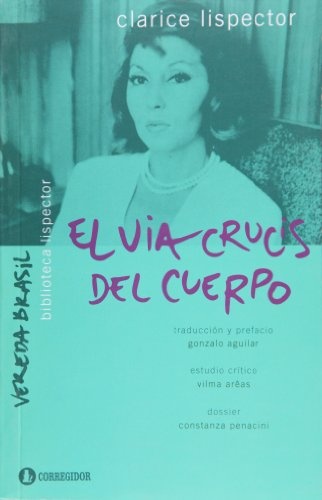 El Via crucis del cuerpo