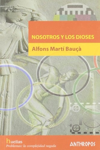 Nosotros y los dioses