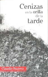 Cenizas en la orilla de la tarde