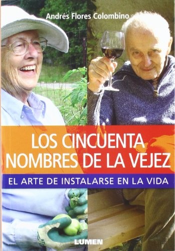 Los Cincuenta Nombres De La Vejez