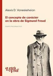 El concepto de carácter en la obra de sigmund Freud