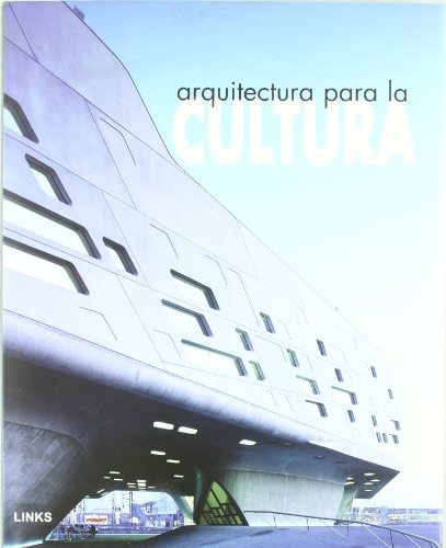 Arquitectura para la cultura