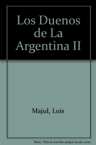 Los Dueños de la Argentina II