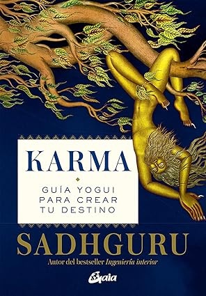 Karma. Guia yogui para crear tu destino