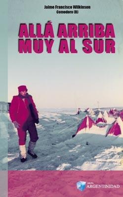 Allá Arriba Muy Al Sur