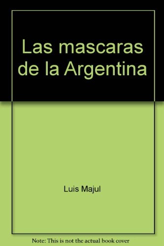 Las Mascaras de la Argentina
