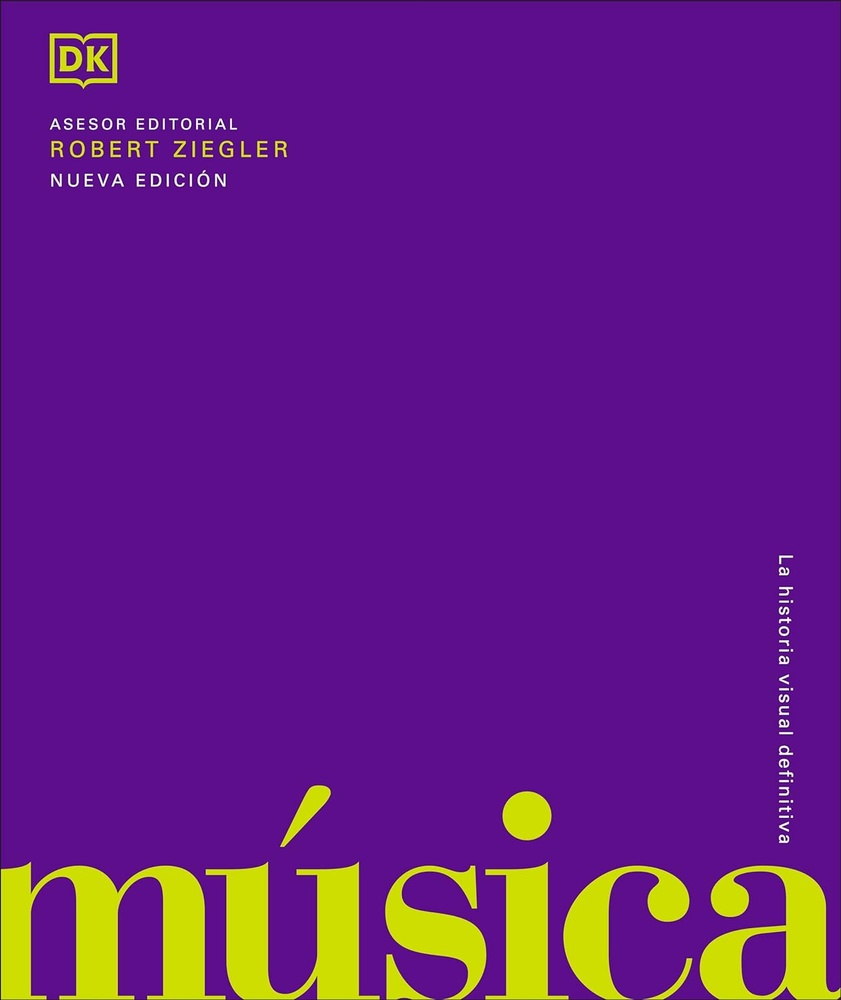 Musica. La historia visual definitiva