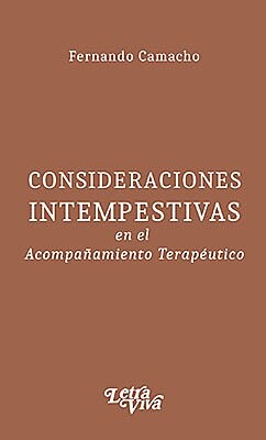 Consideraciones intempestivas en el acompañamiento terapeutico