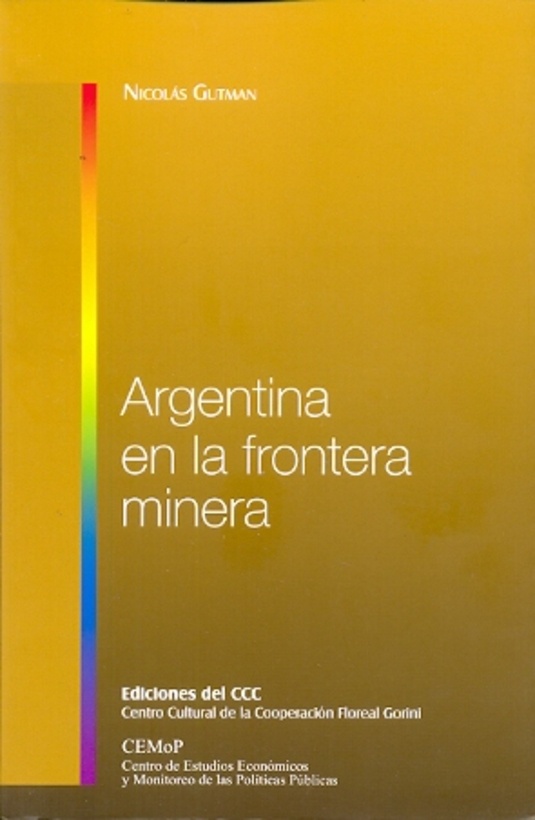 Argentina en la frontera minera
