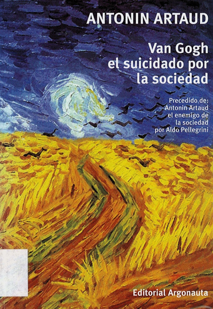 Van Gogh, el suicidado por la sociedad
