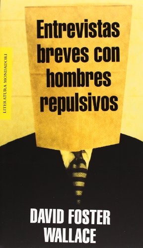 Entrevistas breves con hombres repulsivos