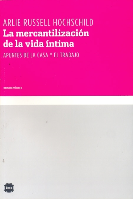 La mercantilizacion de la vida intima