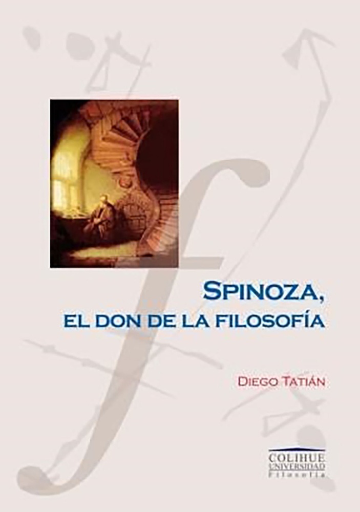 Spinoza, el don de la filosofía