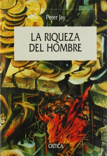 La riqueza del hombre