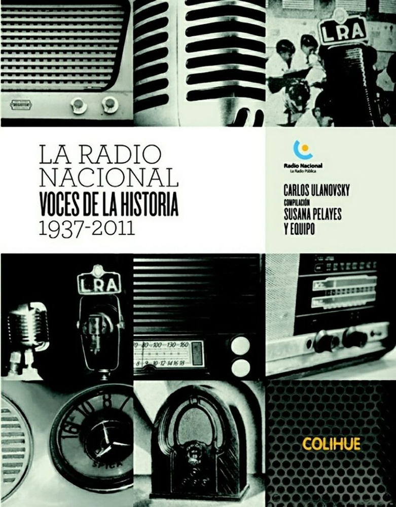 Radio nacional, La. Voces de la historia 1937-2011