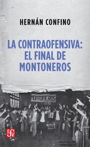 La contraofensiva: El final de Montoneros