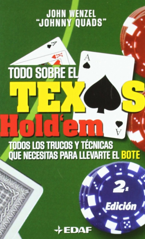 Todo Sobre El Texas Hold'Em