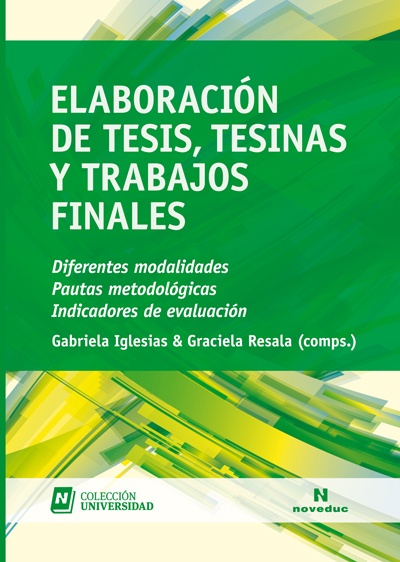 Elaboracion de tesis, tesinas y trabajos finales