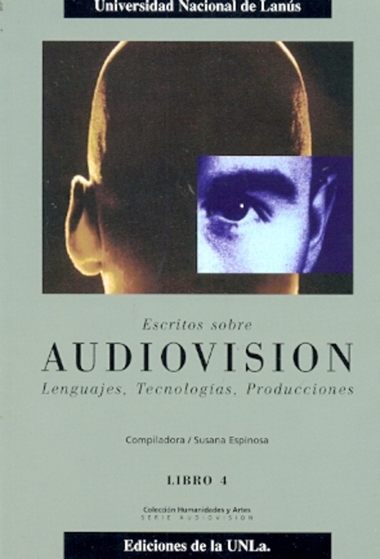 Escritos Sobre Audiovision (Libro 4)