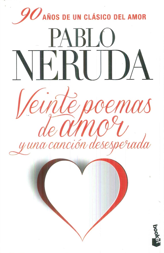 Veinte poemas de amor y una cancion desesperada