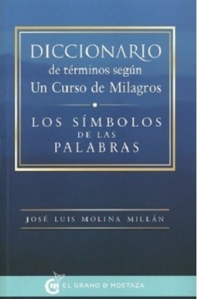 Diccionario de términos según Un curso de milagros