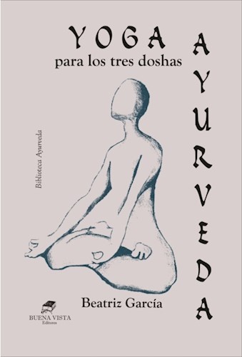 Ayurveda, yoga Para Los Tres Doshas