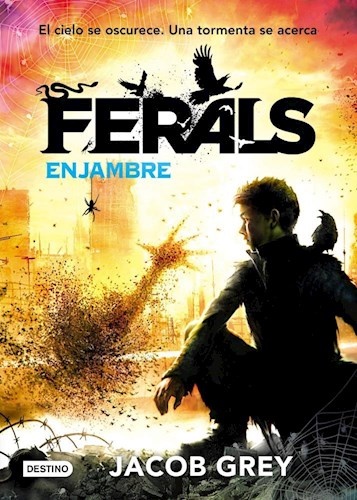 Feralds. Enjambre