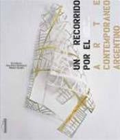 Un recorrido por el arte contemporaneo argentino