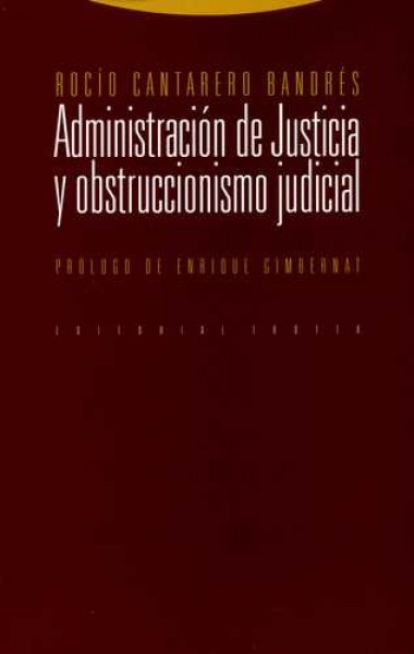 Administración de Justicia y obstruccionismo judicial