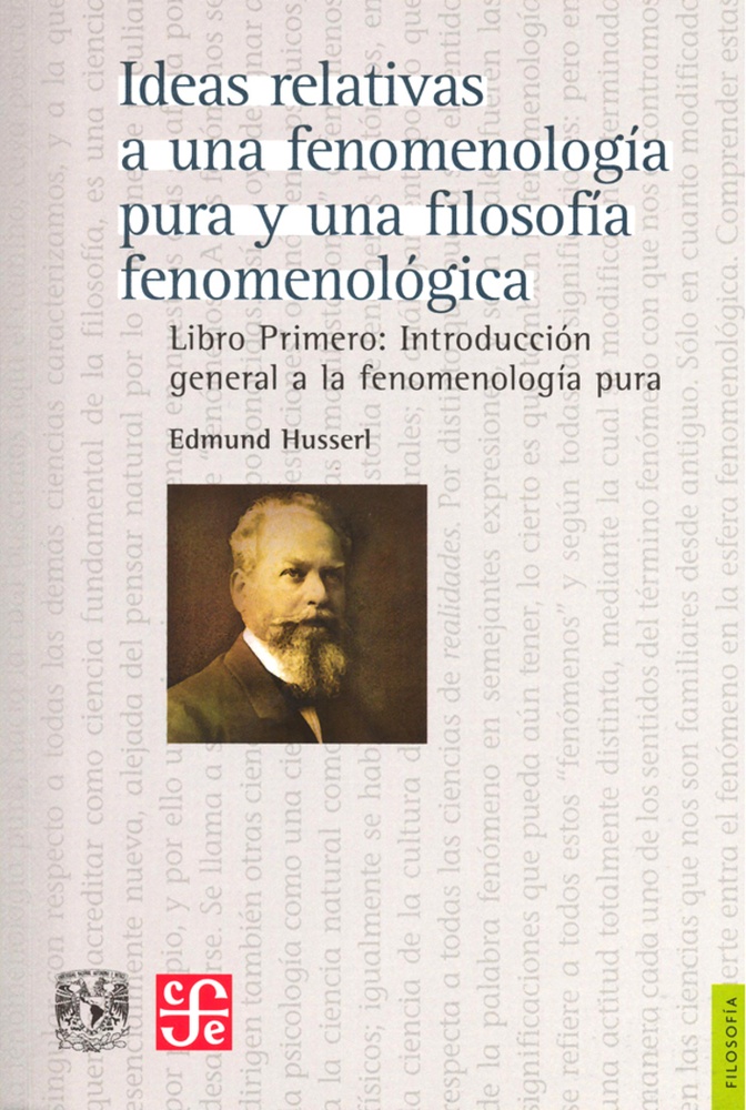 Ideas relativas a una fenomenologia pura y una filosofia fenomenologica