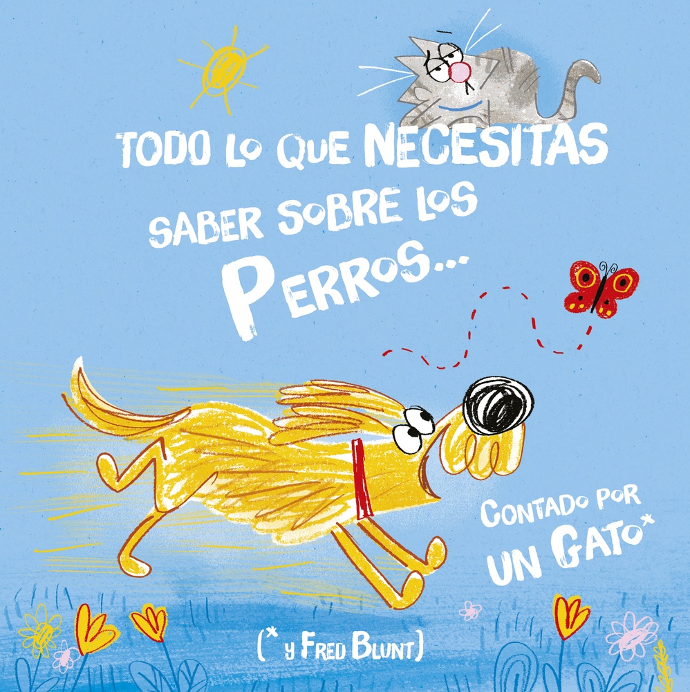 Todo lo que necesitas saber sobre los perros... contado por un gato