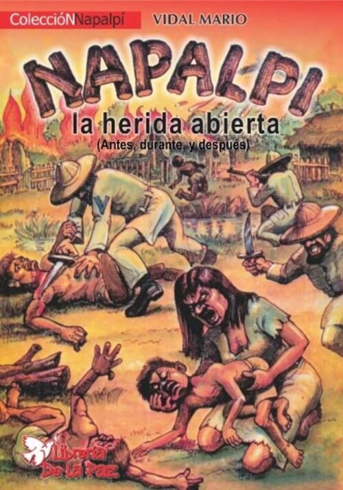 Napalpí. La herida abierta