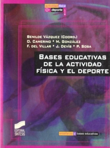Bases educativas de la actividad física y el deporte