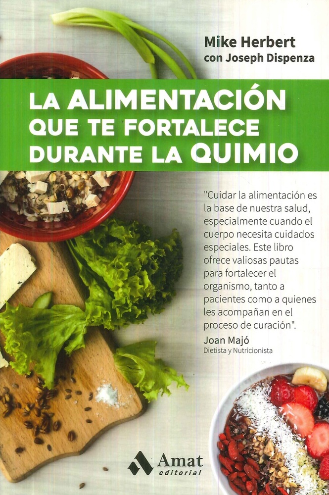 La Alimentacion que te fortalece durante la quimio