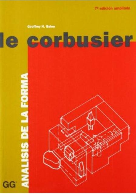 Le Corbusier. Análisis de la forma