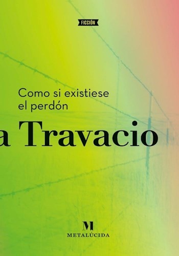 Como si existiese el perdon