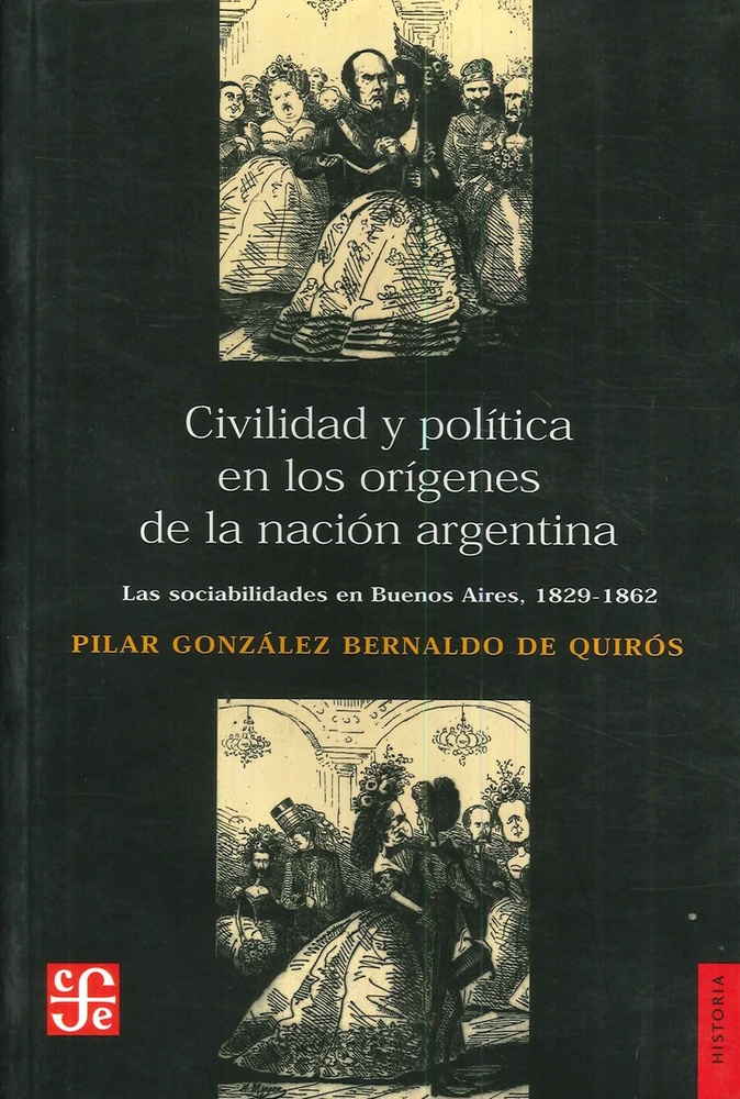 Civilidad y politica en los origenes de la nacion argentina