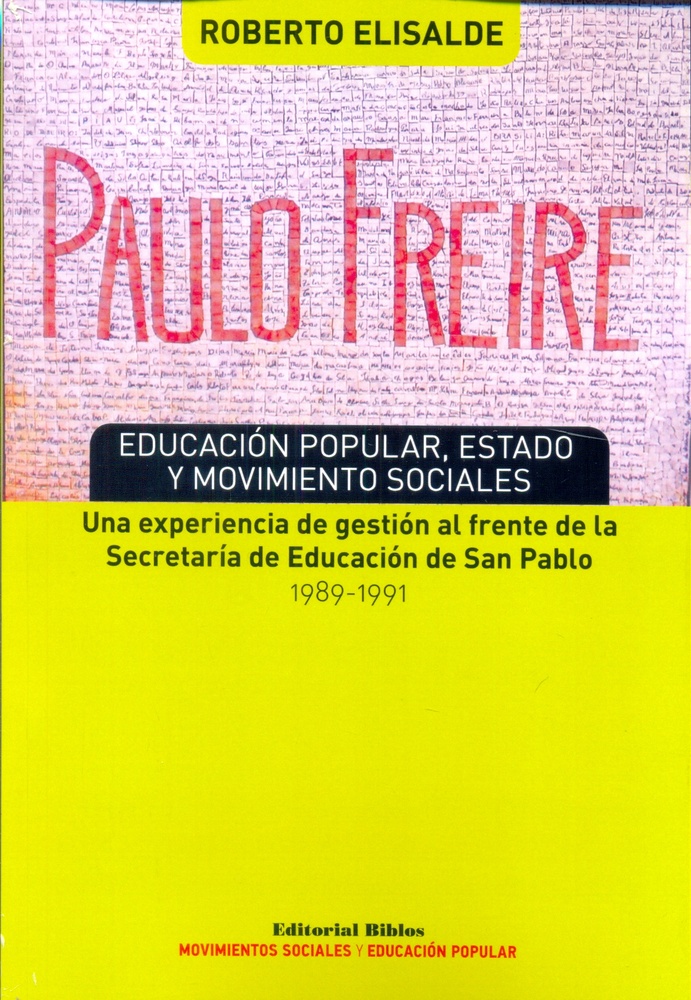 Paulo Freire: educación popular, Estado y movimiento sociales