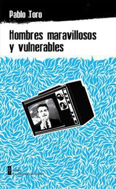 Hombres maravillosos y vulnerables